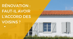 Faut-il prévenir ses voisins en cas de travaux de rénovation - Renovart