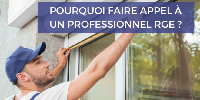 Rénovart - Pourquoi faire appel professionnel RGE