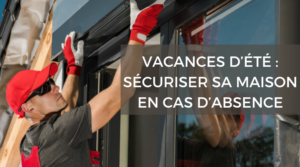 sécuriser les volets pendant les vacances