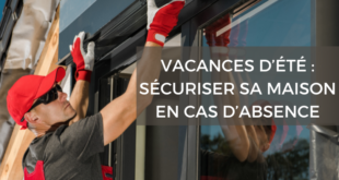 sécuriser les volets pendant les vacances