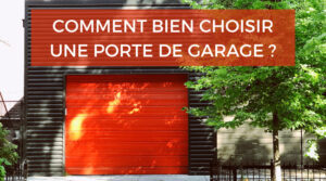 Porte de garage : notre guide d'achat