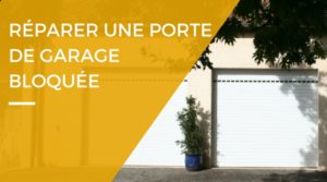 Ma porte de garage est bloquée : comment la réparer ?