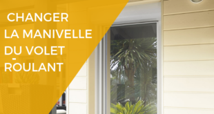 changer la manivelle d'un volet roulant