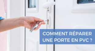 Comment réparer une porte en PVC ?