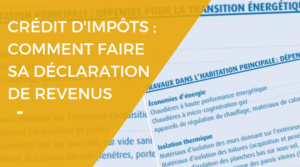 Comment remplir sa déclaration d’impôts 2019 pour bénéficier du CITE