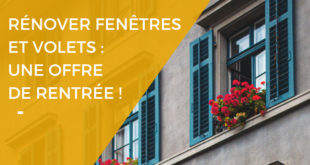 Offre de rentree 2020 - renovation fenetres et volets Renovart