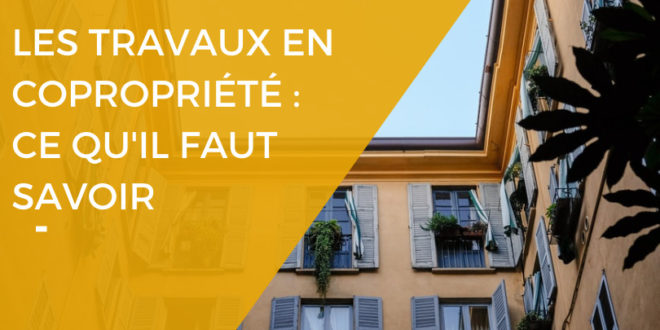 Renovart - travaux en copropriete ce qu'il faut savoir