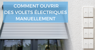 Rénovart - ouvrir des volets electriques manuellement