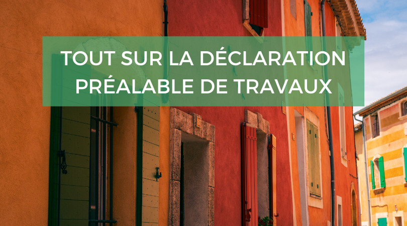 Comment faire une déclaration préalable de travaux ?