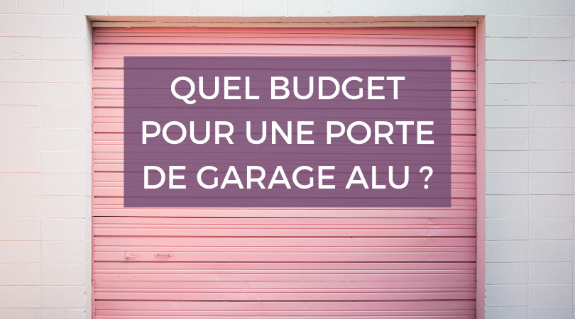 Quel budget pour une porte de garage enroulable en aluminium ?