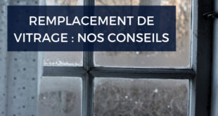 Comment remplacer un vitrage ?