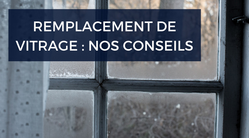 Comment remplacer un vitrage ?