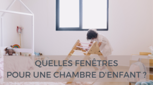 fenêtre pour chambre d'enfant