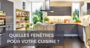 choisir les fenêtres de sa cuisine