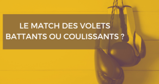 match volets battants et coulissants